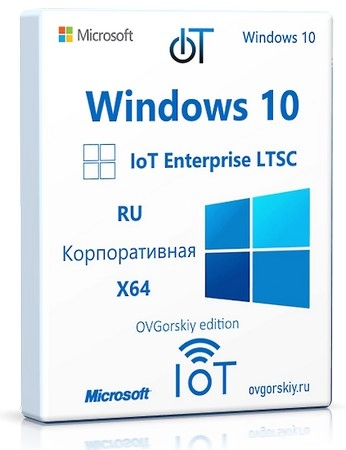 Windows 10 IoT Enterprise LTSC 21H2 by OVGorskiy