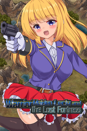 Warrior Maiden Lecia and the Lost Fortress