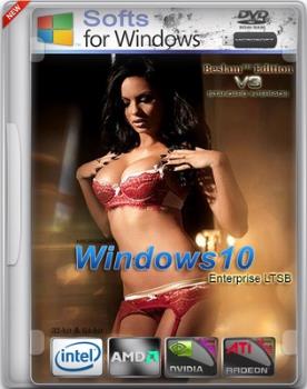 Windows 10 Enterprise LTSB Beslam™ Edition v.3 (x86/x64)