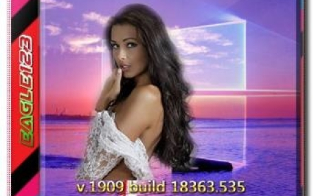 Windows 10 1909 24in1 (x86/x64) +/- Office 2019 by Eagle123 (12.2019)