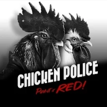 CHICKEN POLICE 1.0