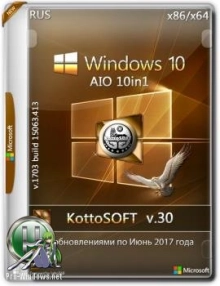 Windows 10 1703 15063.413 x86-x64 KottoSOFT