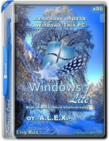 Windows 7 Lite SP1 by-A.L.E.X. (x86) Rus/Eng
