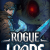 Rogue Loops