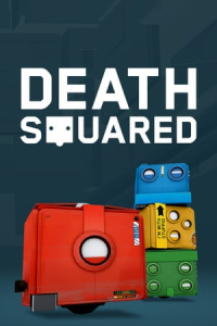 Death Squared