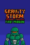 Gravity Storm - First Mission