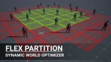 Flex Partition - Dynamic World Optimizer  v1.8.3 (UE5.7)