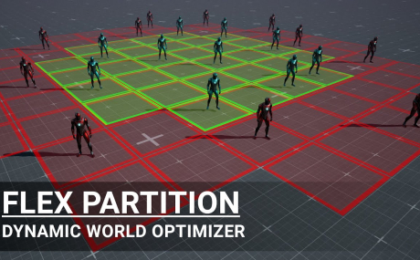 Flex Partition - Dynamic World Optimizer UE5.6  v1.8.1