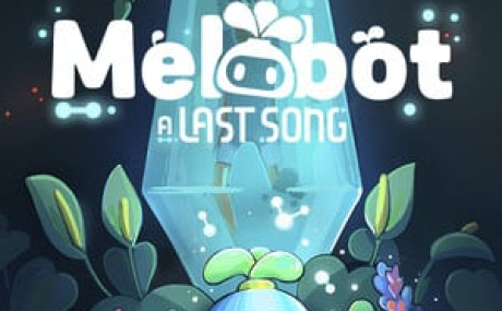 Melobot - A Last Song
