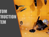 Screenshot #1 - Custom Destruction System UE4.26+