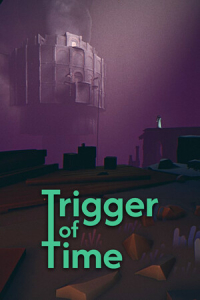 Trigger of Time