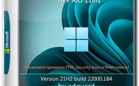 Windows 11 DEV x64 21H2.22000.184 AIO 11in1 by adguard v.21.09.09