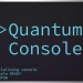Quantum Console