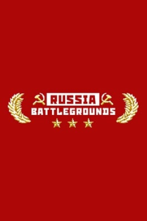 RUSSIA BATTLEGROUNDS