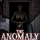The Anomaly Experiment