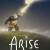Arise: A Simple Story
