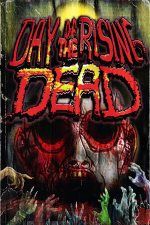 DAY OF THE RISING DEAD