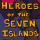 Heroes of the Seven Islands