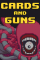 Cards and Guns