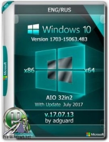 Windows 10 Version 1703 (15063.483) AIO 32in2 x86/x64