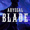 ABYSSAL BLADE