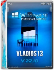 Windows 10 Pro 1709 x86/x64 By Vladios13 v.22.10