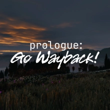 Prologue: Go Wayback!: +15 трейнер