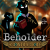 Beholder: Conductor
