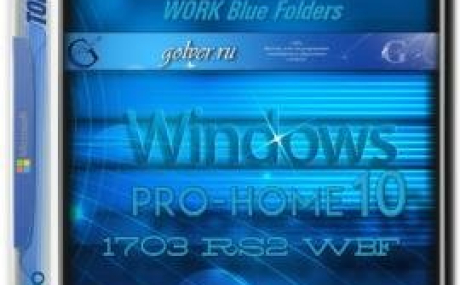 Windows 10 Pro/Home 1703 RS2 WBF by Golver (32/64bit) Ru