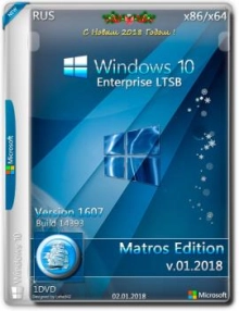 Windows 10 Enterprise LTSB x86/x64 Matros 01.2018