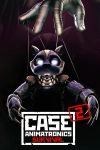 CASE 2: Animatronics Survival