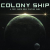 Colony Ship: A Post-Earth Role Playing Game