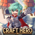 Craft Hero