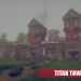 Titan Town