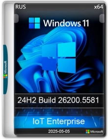 Windows 11 24H2 IoT Enterprise Build 26200.5581