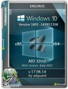 Windows 10 v.1607 Update 14393.1358 AIO 32in2 adguard (x86/x64)