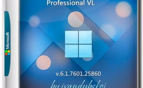Windows 7 Professional VL SP1 (2in1) x86-x64 (build 6.1.7601.25860) by ivandubskoj 13.02.2022
