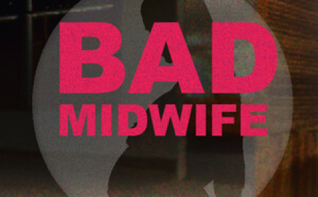 Bad Midwife