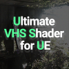 Unreal Engine Asset Artstation Ultimate VHS Shader