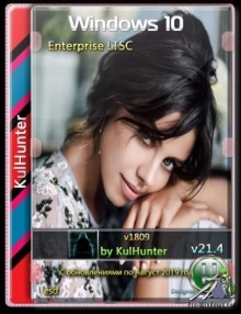 Windows 10 (v1809) x64 LTSC by KulHunter v21.4 (esd)