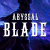 ABYSSAL BLADE