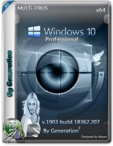 Windows 10 Pro v.1903 Build 18362.207 3in1 OEM ESD by Generation2 x64bit