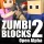 Zumbi Blocks 2 Open Alpha: +28 трейнер