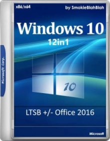 Windows 10 12in1 + LTSB +/- Office 2016 by SmokieBlahBlah 19.10.17