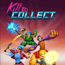 Kill to Collect: +4 трейнер