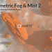 Volumetric Fog & Mist 2