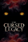 The Cursed Legacy
