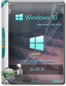 Windows 10 LTSB x64 + WPI by AG (04.2018) [14393.2189]