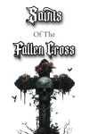 Saints of the Fallen Cross