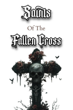 Saints of the Fallen Cross
